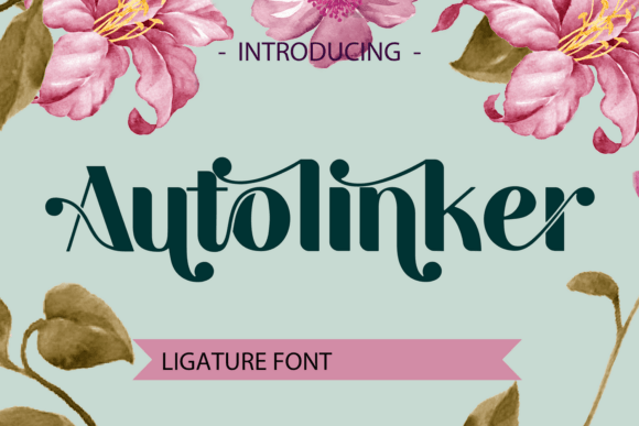 Autolinker: The Fancy Display Font for Campaign Creatives