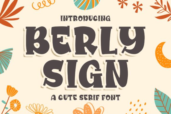 Berly Sign: A Friendly Handwritten Display Font