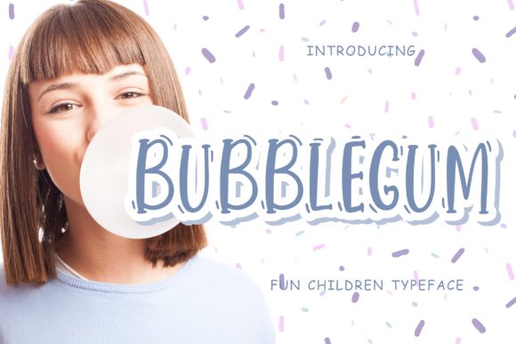 Bubblegum: The Joyful Display Font You'll Want to Download