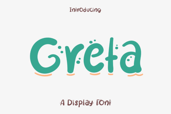 Greta: A Whimsical Display Font for Playful Craft Projects