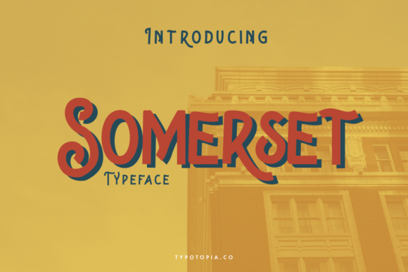 Somerset: The Friendly Display Font for Small Business Branding